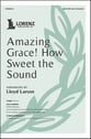 Amazing Grace! How Sweet the Sound SATB choral sheet music cover